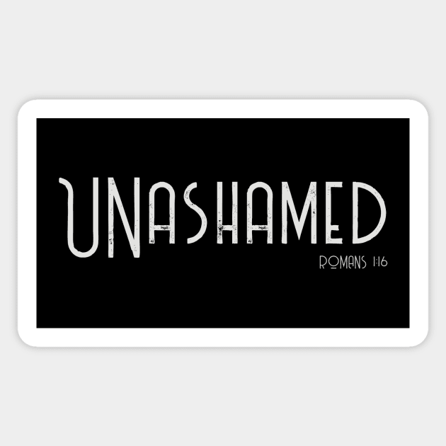 UNashamed of the Gospel Romans 1:16 Bible Verse for Christians Sticker by Terry With The Word